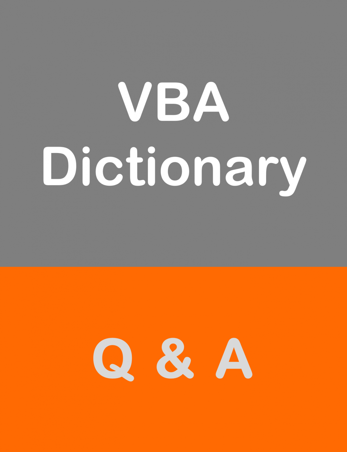 Excel VBA Practical Guide to Using Dictionary Skills and Automation