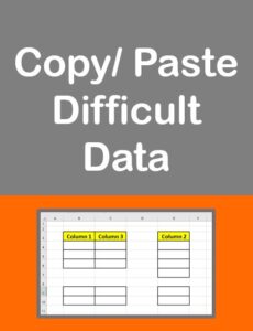 Copy Paste Difficult Data